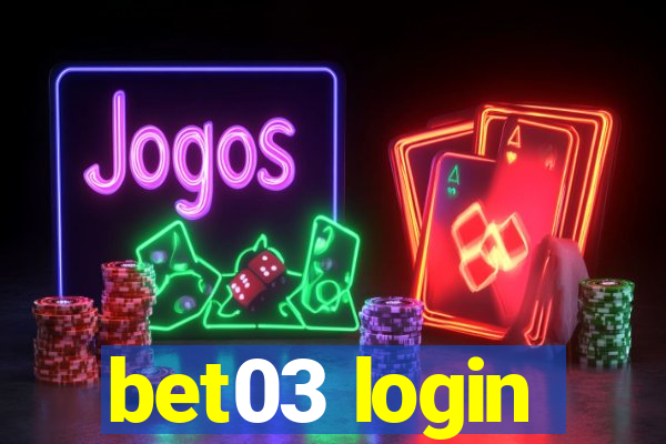 bet03 login